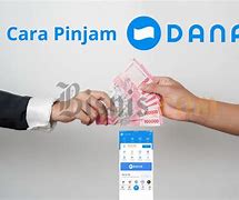 Pinjam Uang Di Dana Minimal Berapa